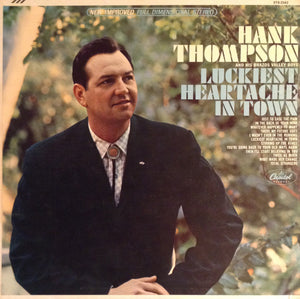 Hank Thompson And The Brazos Valley Boys* : Luckiest Heartache In Town (LP)