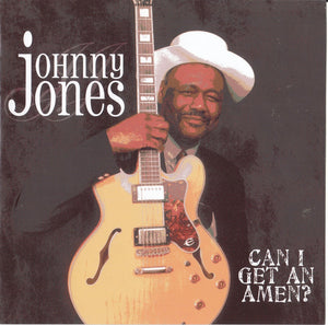 Johnny Jones : Can I Get An Amen ? (CD, Album)