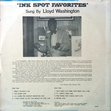 Laden Sie das Bild in den Galerie-Viewer, Lloyd Washington : Ink Spot Favorites (LP, Album)

