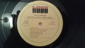 Hank Crawford : We Got A Good Thing Going (LP, Album)