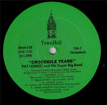 Laden Sie das Bild in den Galerie-Viewer, Pat Longo And His Super Big Band : Crocodile Tears (LP, Album)
