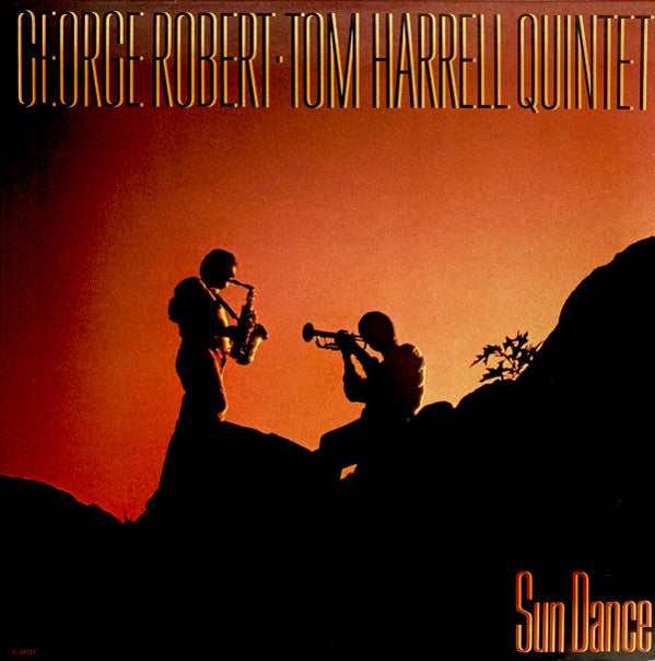 George Robert-Tom Harrell Quintet : Sun Dance (LP, Album)