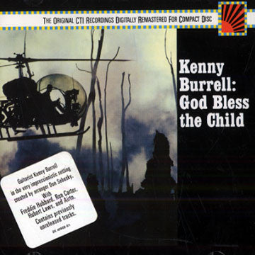 Kenny Burrell : God Bless The Child (CD, Album, RE, RM)