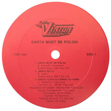 Laden Sie das Bild in den Galerie-Viewer, Bobby Vinton : Sings Santa Must Be Polish And Other Christmas Sounds Of Today (12&quot;, EP)
