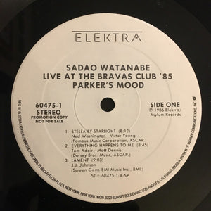 Sadao Watanabe : Parker's Mood - Sadao Watanabe Live At Bravas Club '85 (LP, Album, Promo)