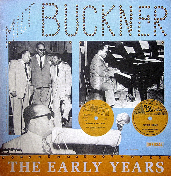 Milt Buckner : The Early Years (LP, Comp)