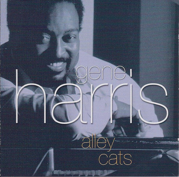 Gene Harris : Alley Cats (CD, Album)