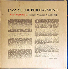 Charger l&#39;image dans la galerie, Norman Granz&#39; Jazz At The Philharmonic* : Norman Granz&#39; Jazz At The Philharmonic New Volume 6 (Formerly Vols. 8, 9, And 10) (LP, Album, Mono, RE)
