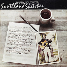 Load image into Gallery viewer, Barry Solomon : Southland Sketches (LP, Album)
