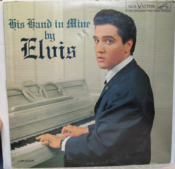 Elvis Presley : His Hand In Mine (LP, Album, Mono, Hol)