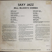 Load image into Gallery viewer, Bill Black And His Combo* : Saxy Jazz (LP)
