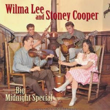 Laden Sie das Bild in den Galerie-Viewer, Wilma Lee &amp; Stoney Cooper : Big Midnight Special (4xCD, Comp)
