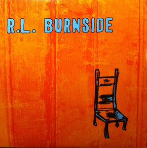 R.L. Burnside : Wish I Was In Heaven Sitting Down (LP, Album)