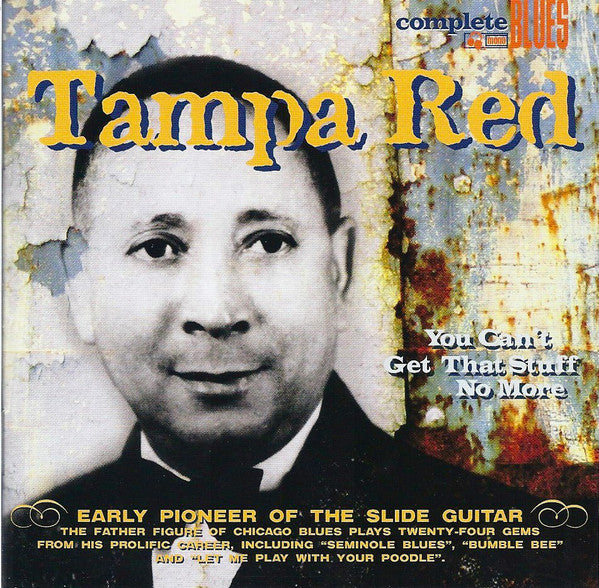 Tampa Red : You Can't Get That Stuff No More (CD, Comp, Mono)