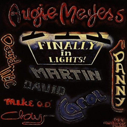 Augie Meyers : Finally In Lights! (CD, Album, RE)