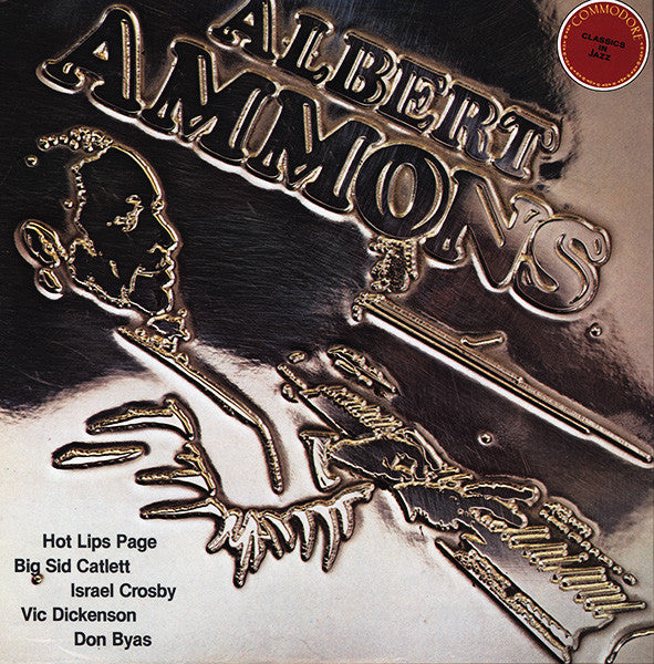 Albert Ammons, Albert Ammons Rhythm Kings* : Boogie Woogie And The Blues (LP, Comp, Mono)