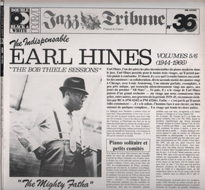 Earl Hines : The Indispensable Earl Hines Vol 5/6 (1944-1966) "The Bob Thiele Sessions" (2xLP, Comp, RE, Gat)