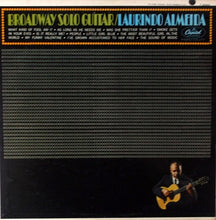 Laden Sie das Bild in den Galerie-Viewer, Laurindo Almeida : Broadway Solo Guitar (LP, Mono)
