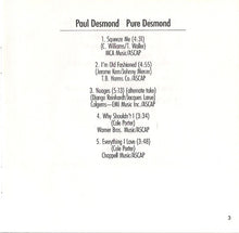 Laden Sie das Bild in den Galerie-Viewer, Paul Desmond : Pure Desmond (CD, Album, RE, RM)
