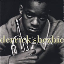 Load image into Gallery viewer, Derrick &quot;Kabuky&quot; Shezbie : Spodie&#39;s Back (CD, Album)
