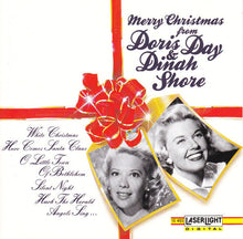 Load image into Gallery viewer, Doris Day, Dinah Shore : Merry Christmas From Doris Day &amp; Dinah Shore (CD, Comp, Mono)

