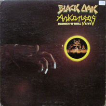 Load image into Gallery viewer, Black Oak Arkansas : Raunch &#39;N&#39; Roll Live (LP, Album, RI )
