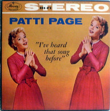 Laden Sie das Bild in den Galerie-Viewer, Patti Page : I&#39;ve Heard That Song Before (LP)
