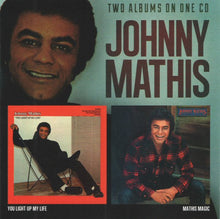 Charger l&#39;image dans la galerie, Johnny Mathis : You Light Up My Life / Mathis Magic (CD, Comp, RM)
