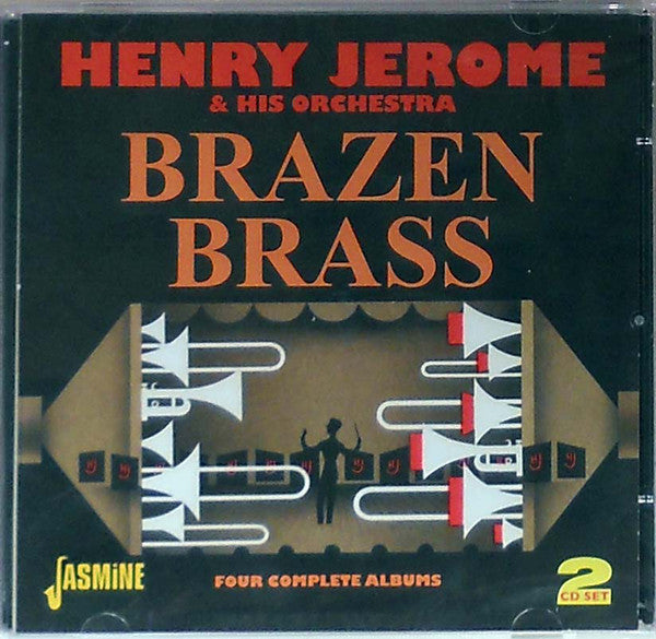 Henry Jerome & His Orchestra* : Brazen Brass: Four Complete Albums (2xCD, Comp)