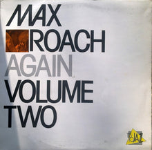 Charger l&#39;image dans la galerie, Max Roach : Again Volume Two (LP)
