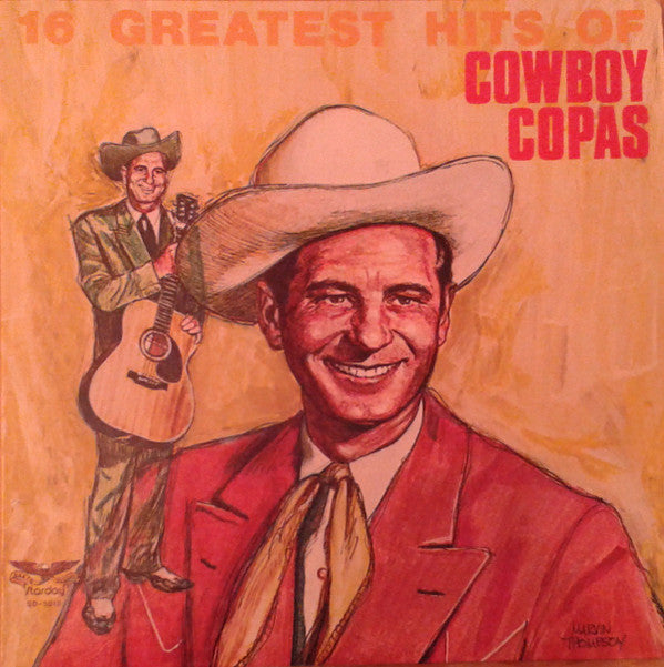 Cowboy Copas : 16 Greatest Hits Of Cowboy Copas (LP, Mono)