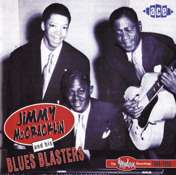 Jimmy McCracklin And His Blues Blasters : The Modern Recordings 1948-1950 (CD, Comp)