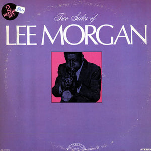 Lee Morgan : Two Sides of Lee Morgan (2xLP, Comp)