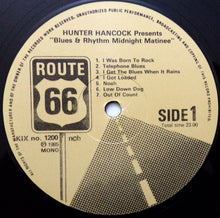 Laden Sie das Bild in den Galerie-Viewer, Various :  Hunter Hancock Presents Blues &amp; Rhythm Midnight Matinee 1951 (LP, Comp, Mono)
