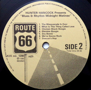 Various :  Hunter Hancock Presents Blues & Rhythm Midnight Matinee 1951 (LP, Comp, Mono)