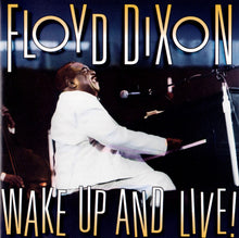 Load image into Gallery viewer, Floyd Dixon : Wake Up And Live! (CD, Album, Jew)
