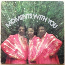 Load image into Gallery viewer, The Moments : Moments With You (LP, Album, RE)
