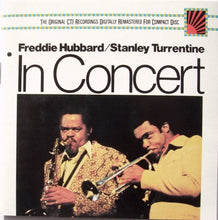Laden Sie das Bild in den Galerie-Viewer, Freddie Hubbard / Stanley Turrentine : In Concert (CD, Comp, RE, RM)
