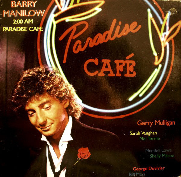 Barry Manilow : 2:00 AM Paradise Cafe (LP, Album, Mix)