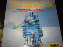 Load image into Gallery viewer, The Duke Ellington Orchestra : Take The Holiday Train (LP, Album)
