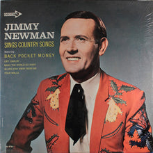 Laden Sie das Bild in den Galerie-Viewer, Jimmy Newman* : Jimmy Newman Sings Country Songs (LP, Mono)
