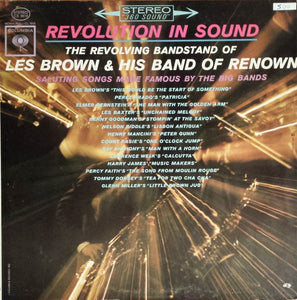 Les Brown And His Band Of Renown : Revolution In Sound The Revolving Bandstand Of Les Brown And His Band Of Renown Saluting Songs Made Famous By the Big Bands (LP, Album)
