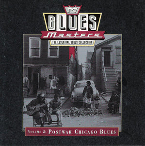 Various : Blues Masters, Volume 2: Postwar Chicago Blues (CD, Comp, RM)