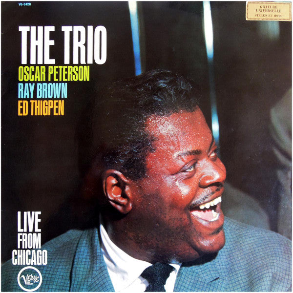 The Oscar Peterson Trio : The Trio : Live From Chicago (LP, Album)