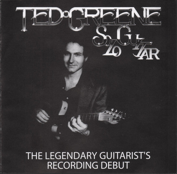 Ted Greene* : Solo Guitar (The Legendary Guitarist's Recording Debut) (CD, Album, RE, RM)