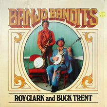 Load image into Gallery viewer, Roy Clark And Buck Trent : Banjo Bandits (LP, Album)
