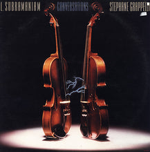 Load image into Gallery viewer, L. Subramaniam / Stephane Grappelli* : Conversations (LP, Album)
