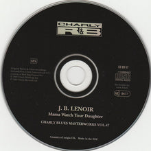 Load image into Gallery viewer, J.B. Lenoir : Mama Watch Your Daughter (CD, Comp)
