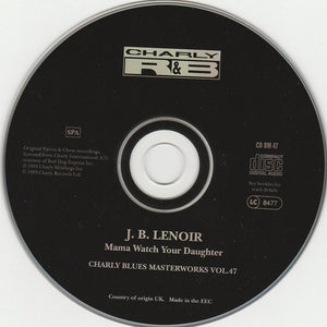 J.B. Lenoir : Mama Watch Your Daughter (CD, Comp)