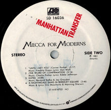 Laden Sie das Bild in den Galerie-Viewer, The Manhattan Transfer : Mecca For Moderns (LP, Album, MO )
